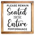 please remain seated bathroom sign 12x12 inch