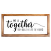 Together They Built A Life They Loved Sign 8x17 Inches - Farmhouse Love Signs For Home Decor