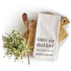 Omg My Mother Was Right About Everything 18x24 Inch, Funny Kitchen Towel With Saying