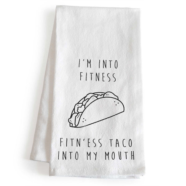 i'm into fitness taco kitchen towel 18x24 inch