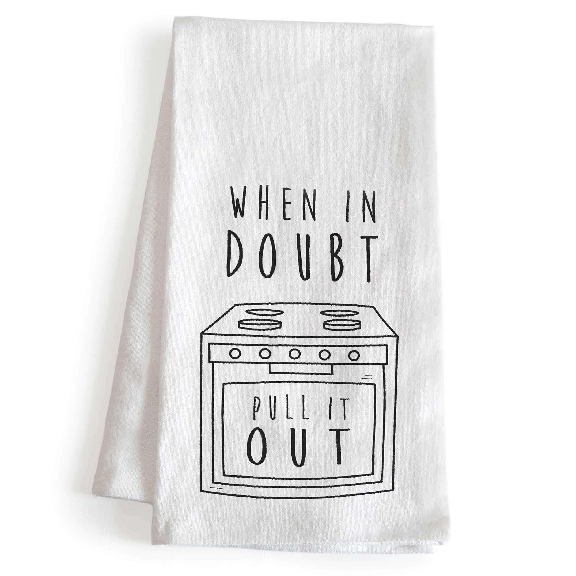 When In Doubt Pull It Out 18x24 Inch, Funny Kitchen Towel With