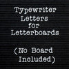 Typewriter Letters Set (NO BOARD INCLUDED) Board Letters Only